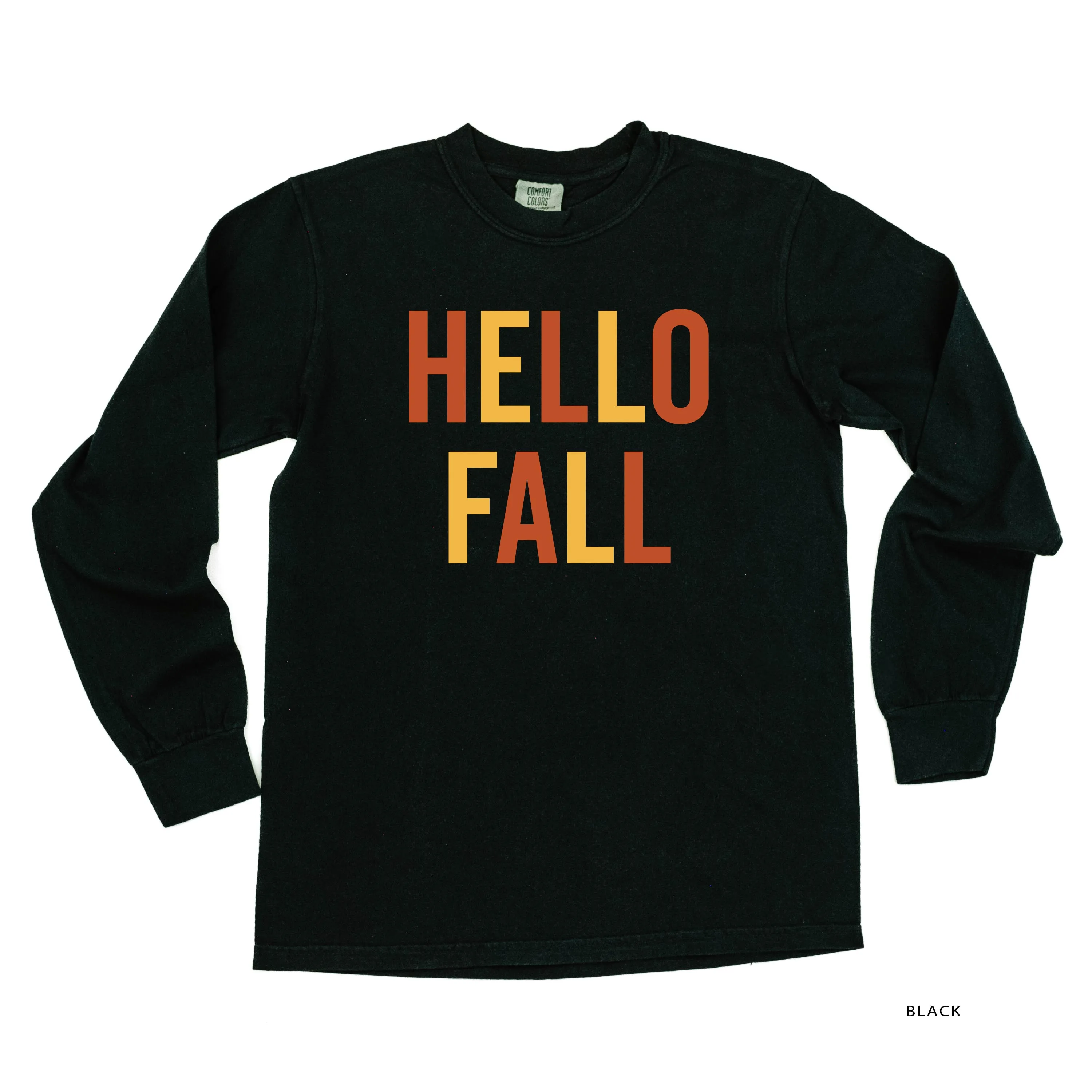 HELLO FALL - BLOCK FONT - LONG SLEEVE COMFORT COLORS TEE