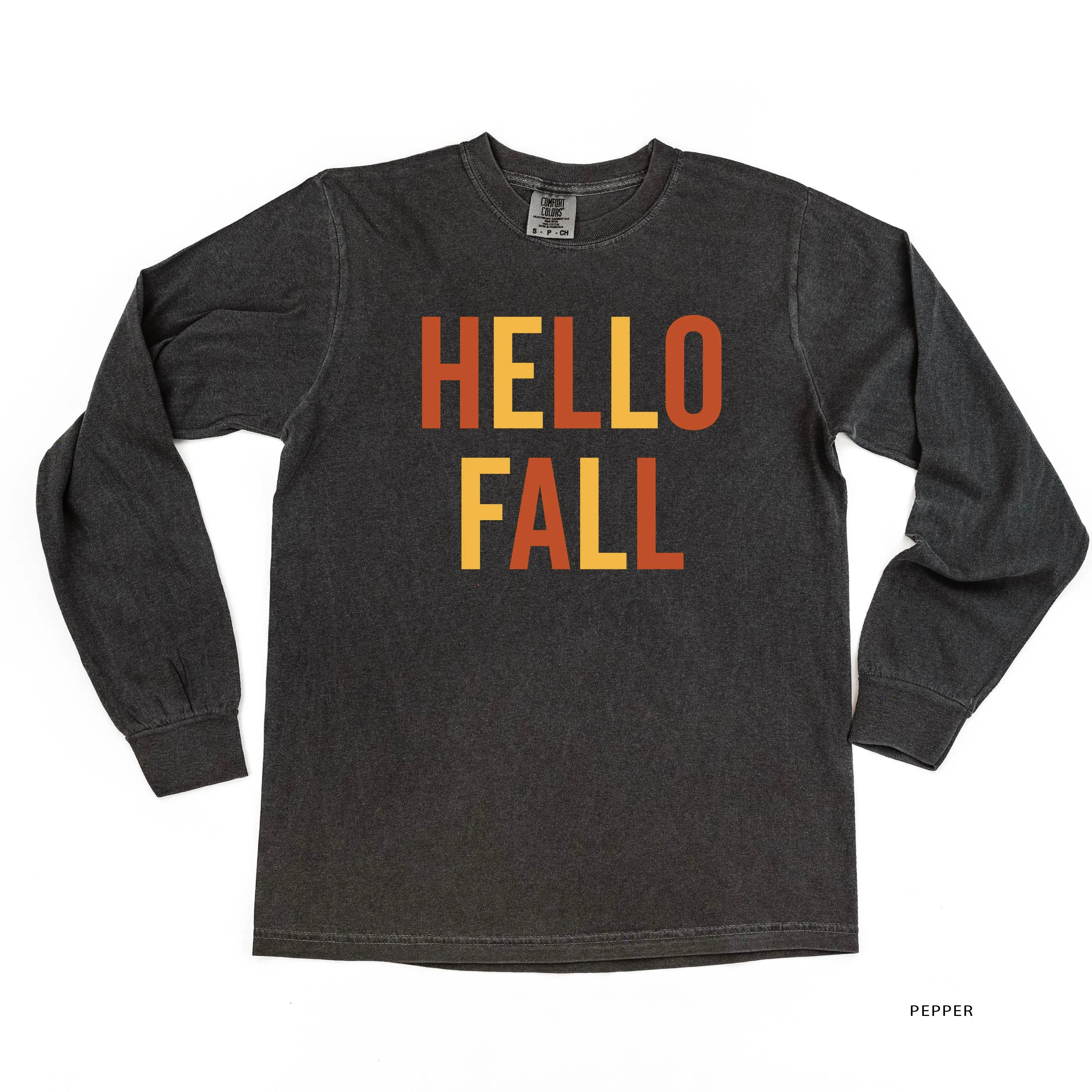 HELLO FALL - BLOCK FONT - LONG SLEEVE COMFORT COLORS TEE